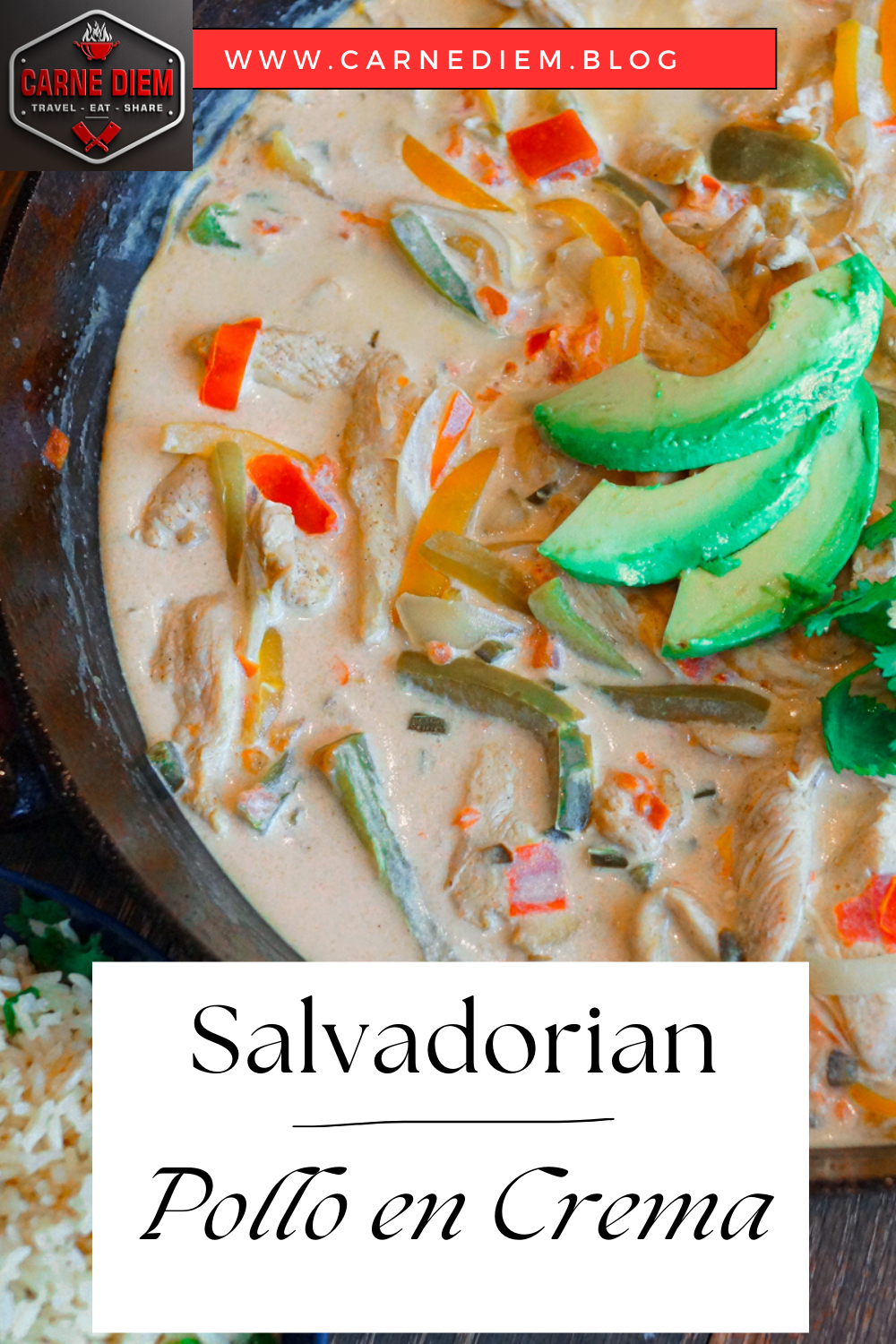 Salvadoran Pollo en Crema Carne Diem